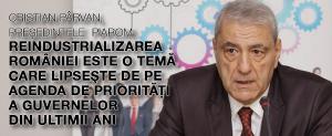 Cristian Pârvan, preşedintele  PIAROM: Reindustrializarea României este o temă care lipseşte de pe agenda de priorităţi a guvernelor din ultimii ani 1