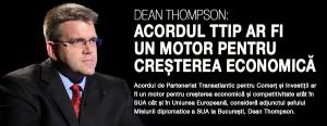 Dean Thompson: Acordul TTIP ar fi un motor pentru creșterea economică și competitivitate 1