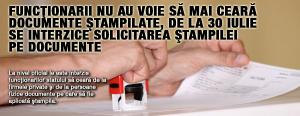 Funcţionarii nu au voie să mai ceară documente ştampilate, de la 30 iulie se interzice solicitarea ştampilei pe documente 1 Funcţionarii nu au voie să mai ceară documente ştampilate, de la 30 iulie se interzice solicitarea ştampilei pe documente 1