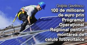 Graţiela Gavrilescu: 100 de milioane de euro prin Programul Operaţional Regional pentru montarea de celule fotovoltaice 1