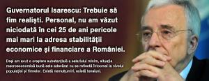 Guvernatorul Isărescu: Nu am văzut niciodată în 25 de ani pericole mai MARI la adresa stabilității economice 1