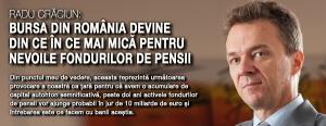 Radu Crăciun: Bursa din România devine din ce în ce mai mică pentru nevoile fondurilor de pensii 1