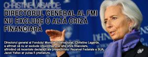 Directorul general al FMI nu exclude o altă criză financiară 1