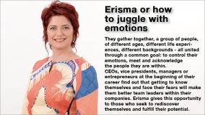 Erisma or how to juggle with emotions 1