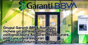 Grupul Garanti BBVA România încheie un parteneriat strategic cu Signal Iduna Asigurare Reasigurare, prin care oferă asigurări de sănătate tuturor angajaților săi 1