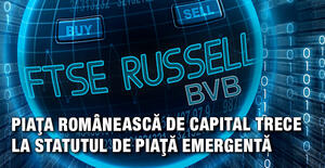 Piaţa românească de capital trece la statutul de piaţă emergentă 1