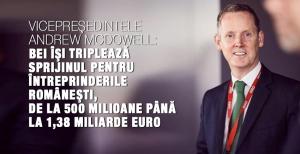 Vicepreşedintele Andrew McDowell: BEI îşi triplează sprijinul pentru întreprinderile româneşti, de la 500 milioane până la 1,38 miliarde euro 1