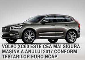 Volvo XC60 este cea mai sigură mașină a anului 2017 conform testărilor Euro NCAP 1